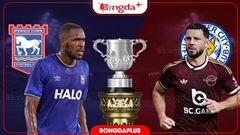 Nhận định bóng đá Ipswich vs Leicester, 01h45 ngày 26/8: Làm gỏi ‘bầy cáo’